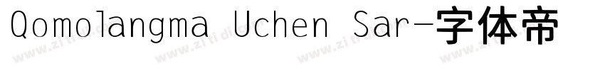 Qomolangma Uchen Sar字体转换